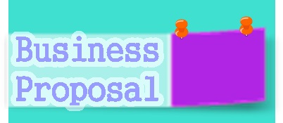 Business Proposal Format – Proposal: Guidelines and Samples